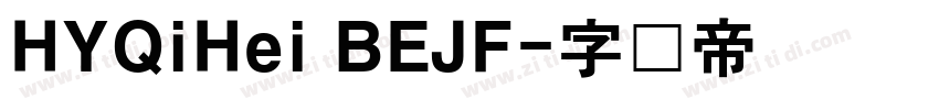 HYQiHei BEJF字体转换